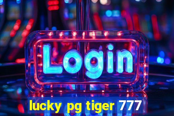 lucky pg tiger 777